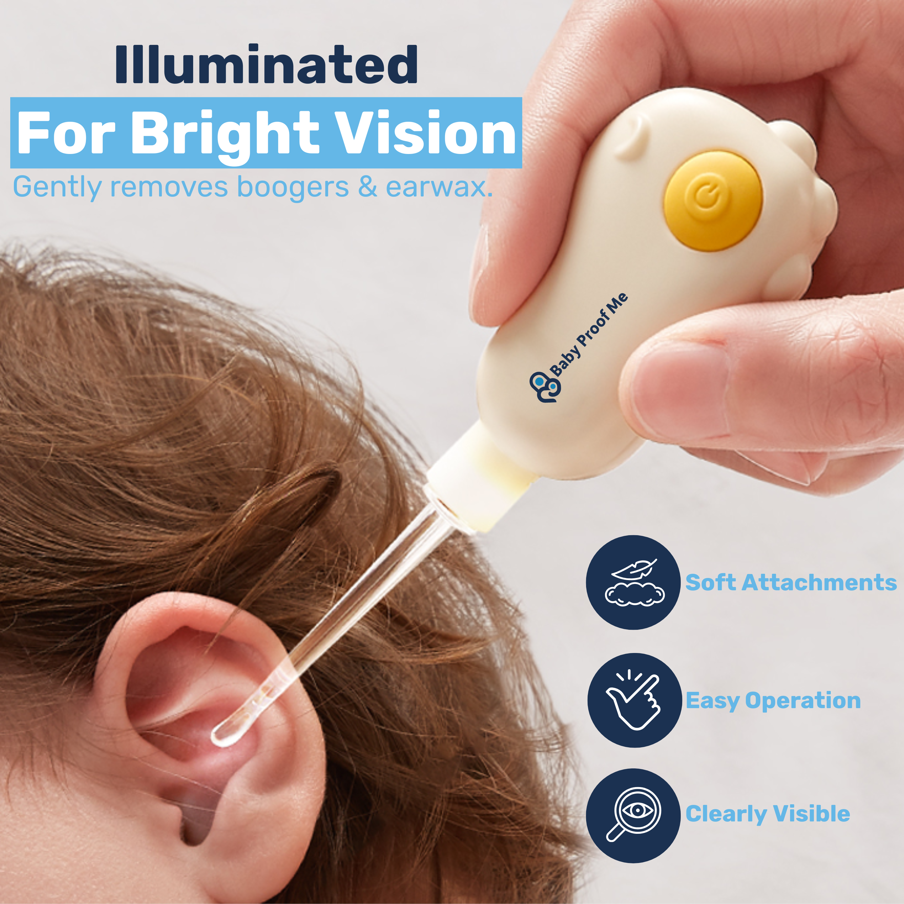 Parent inserting illuminated soft-tip attachment into child's ear with Baby Proof Me nose & ear cleaner