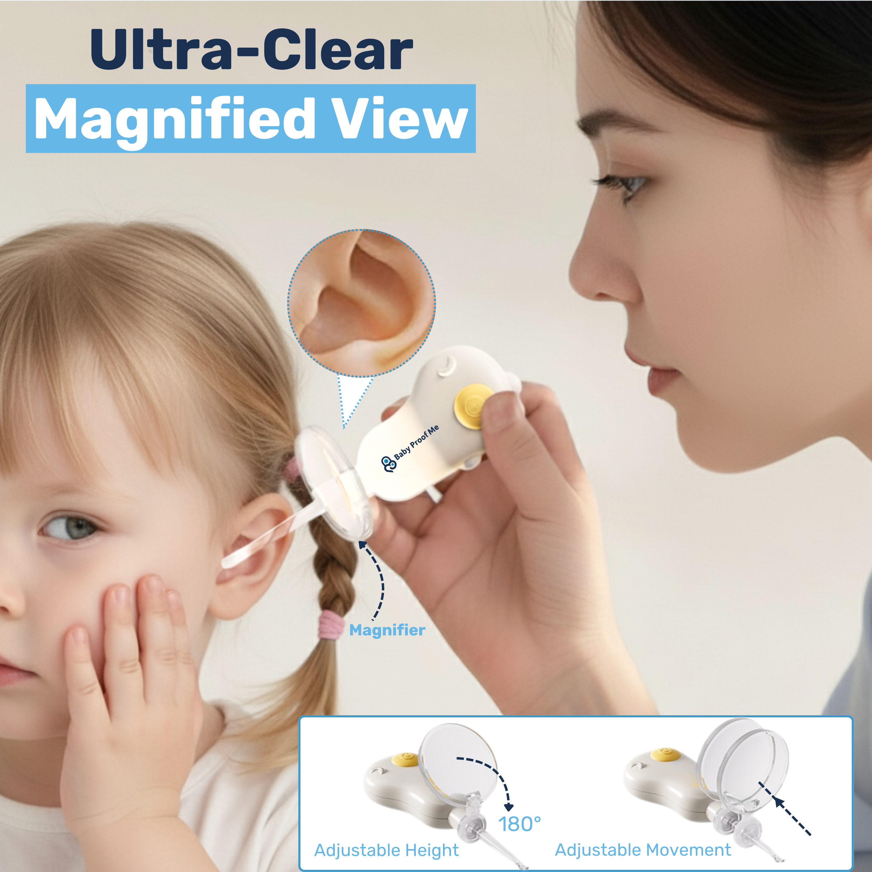 Parent using magnifying lens baby nose & ear cleaner on toddler's ear, 180° adjustable magnifier shown